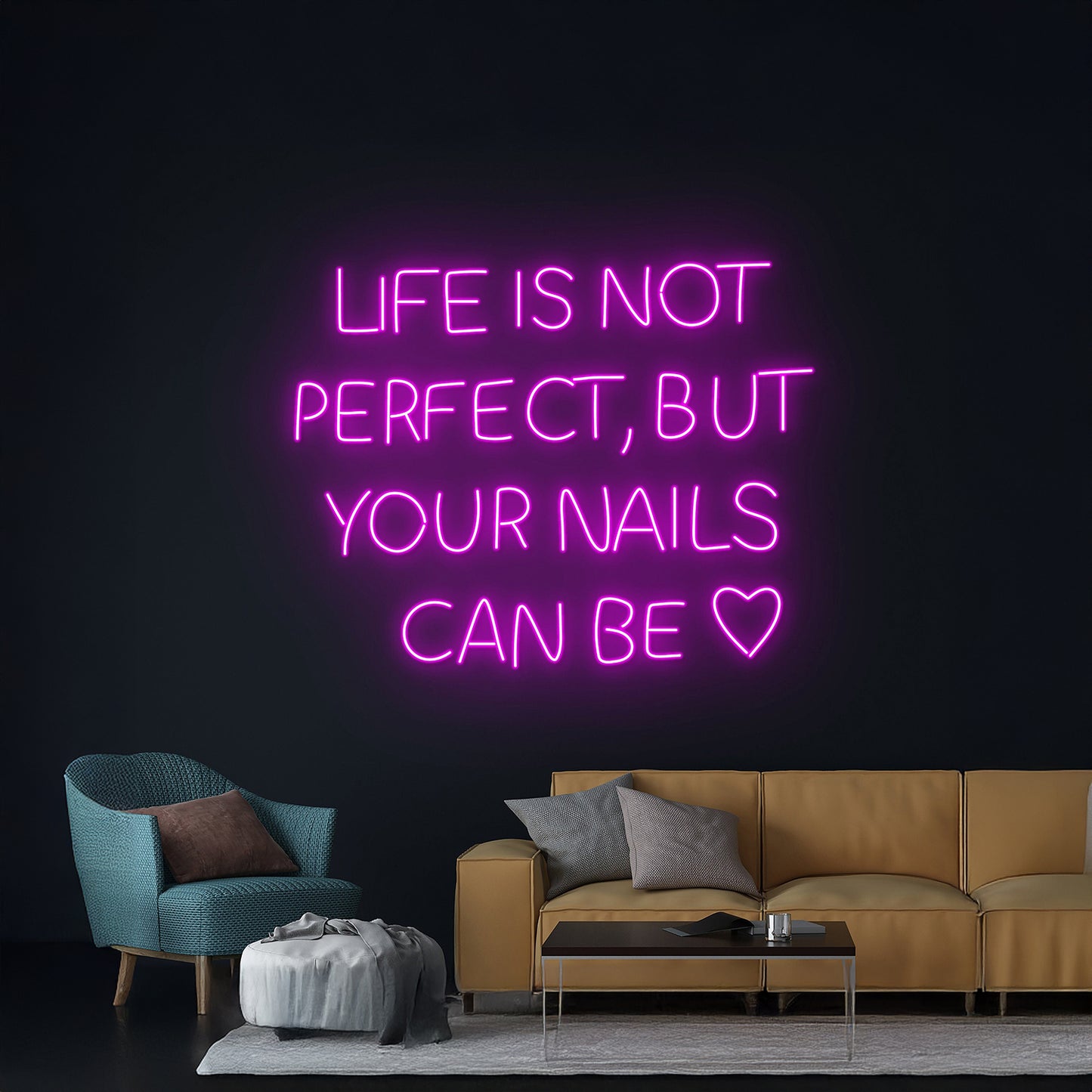 Life Is Not Perfect But Your Nails Can Be Led Neon Signs