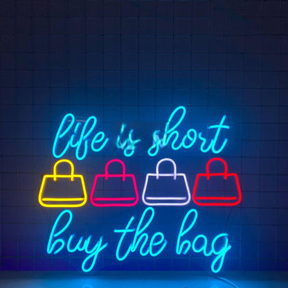 Life Is Short Buy The Bag Led Neon Sign Led Decor | Shineneon