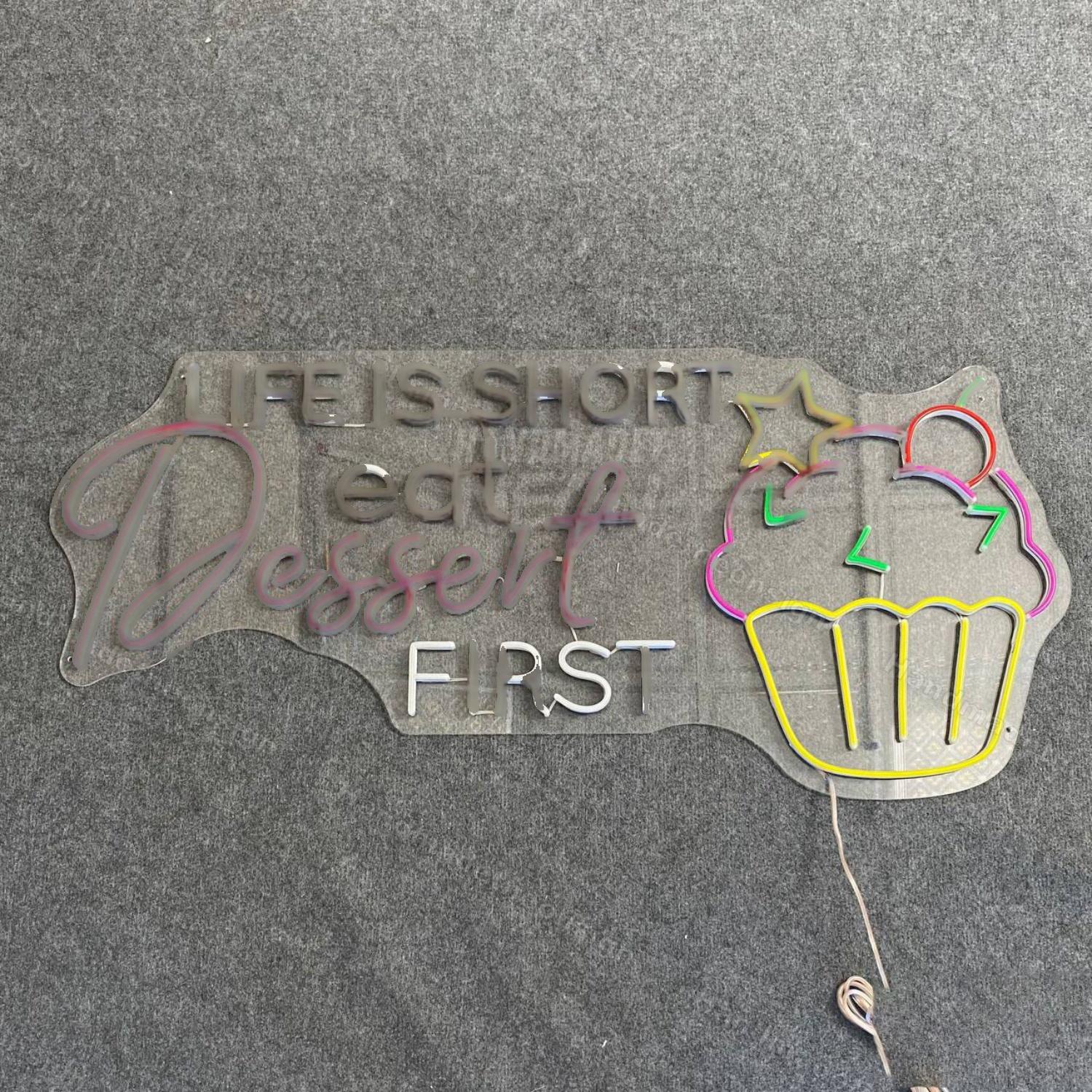 Life Is Short Eat Dessert First Led Neon Sign | Shineneon