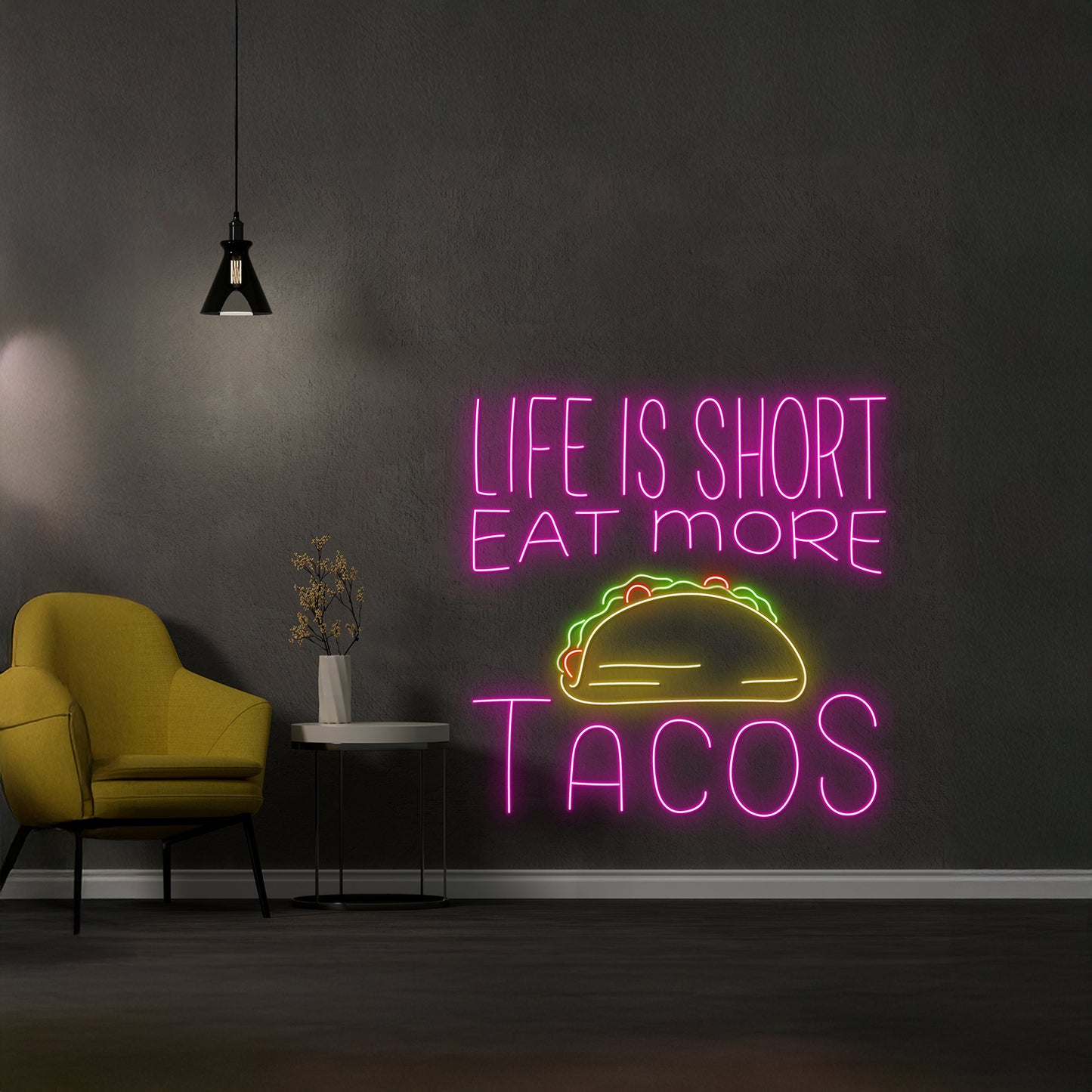 Life Is Short Eat More Tacos Neon Sign