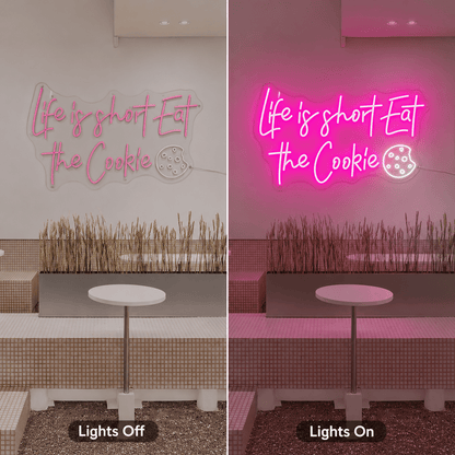 Life Is Short Eat The Cookie LED Neon Sign - Shineneon