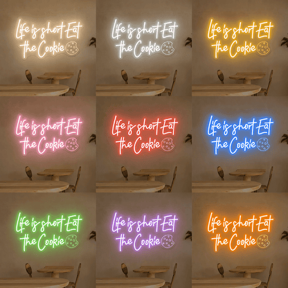Life Is Short Eat The Cookie LED Neon Sign Home Wall Art - Shineneon
