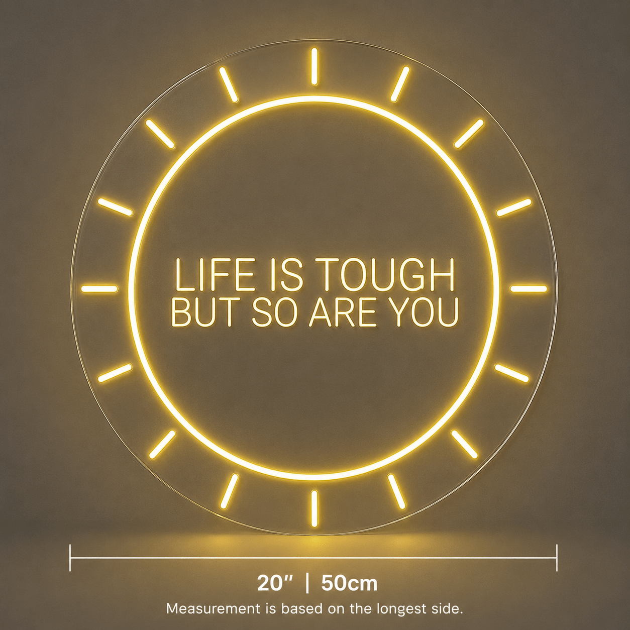 Life Is Tough But So Are You LED Neon Sign - Shineneon