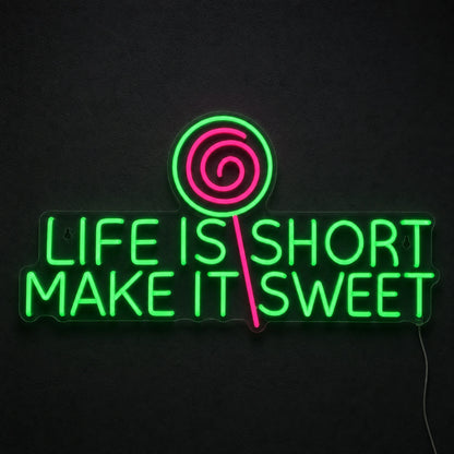 Life Short Make Sweet LED Neon Sign main product image