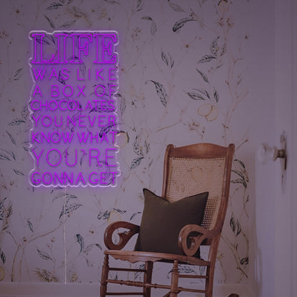 Life Was Like A Box Of Chocolates Led Neon Sign | Shineneon