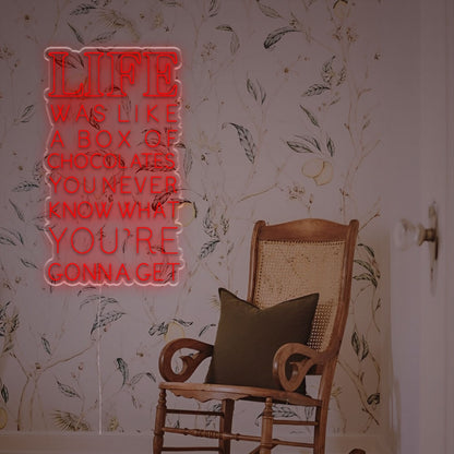 Life Was Like A Box Of Chocolates Led Neon Sign | Shineneon