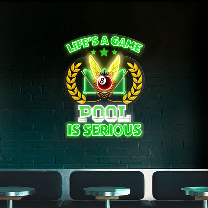 Lifes a game Pool is serious Acrylic Led Neon Sign | Shineneon