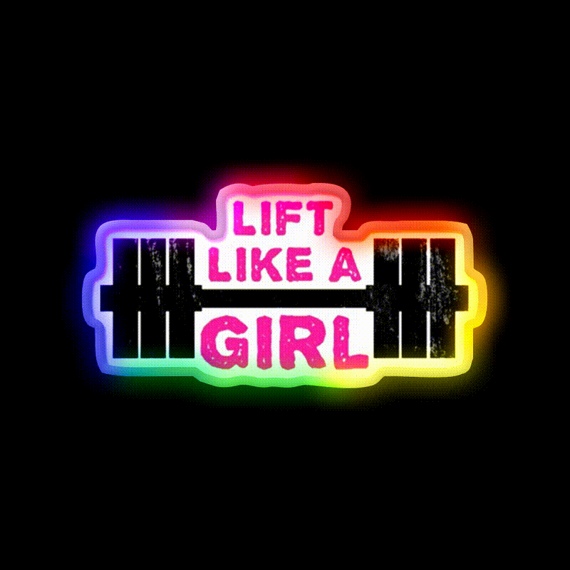 Lift Like A Girl Gym Fitness Led Neon Sign Rgb Color