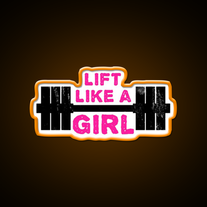Lift Like A Girl Gym Fitness Led Neon Sign Rgb Color