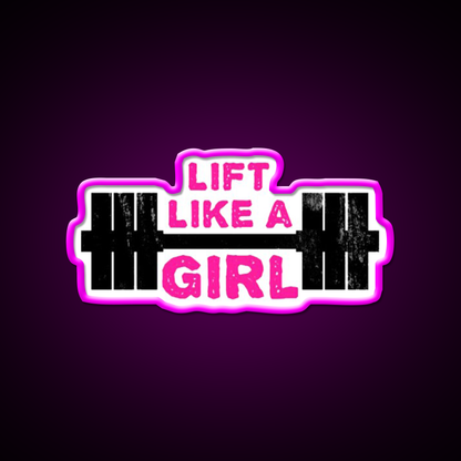 Lift Like A Girl Gym Fitness Led Neon Sign Rgb Color