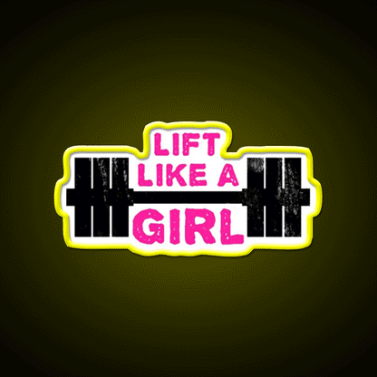 Lift Like A Girl Gym Fitness Led Neon Sign Rgb Color