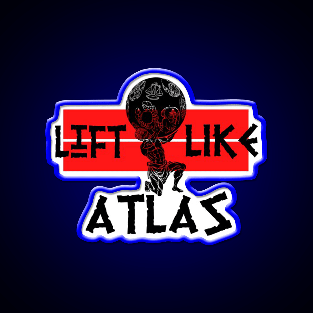 Lift Like Atlas Powerlifting Tgym Fitness Led Neon Sign Rgb Color - Shineneon