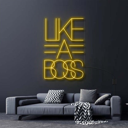 Like A Boss Neon Sign For Empowering And Bold Spaces | Shineneon