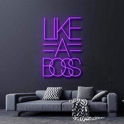 Like A Boss Neon Sign For Empowering And Bold Spaces | Shineneon