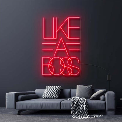 Like A Boss Neon Sign For Empowering And Bold Spaces | Shineneon