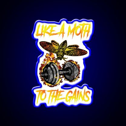 Like A Moth To The Gains Gym Fitness Led Neon Sign Rgb Color - Shineneon