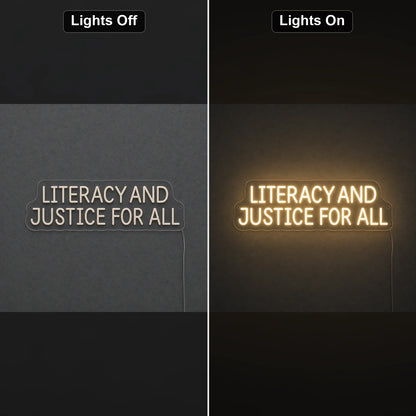 Literracy And Justice For All LED Neon Sign day and night comparison