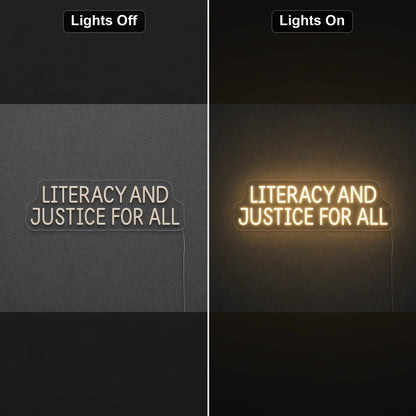 Literracy And Justice For All LED Neon Sign - Shineneon