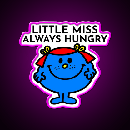 Little Miss Always Hungry Snack Food Led Neon Sign Rgb Color - Shineneon