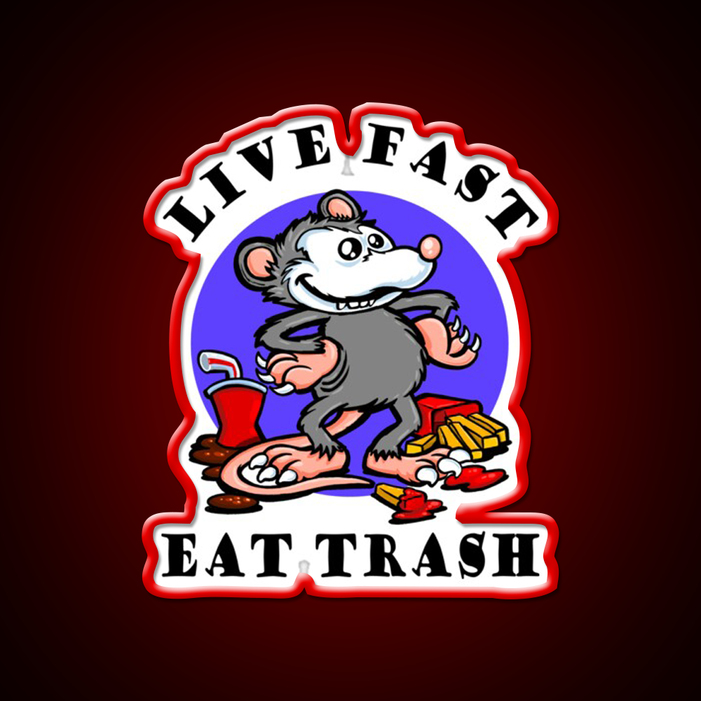 Live Fast Eat Trash Classic Fast Food Led Neon Sign For Burger Place Rgb Color