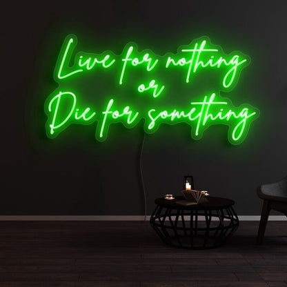 Live Fnothing Die Fsomething Led Neon Sign - Shineneon
