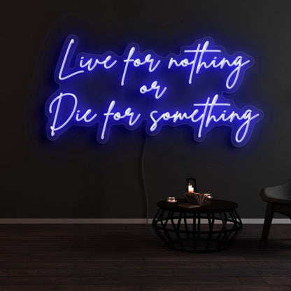 Live Fnothing Die Fsomething Led Neon Sign - Shineneon
