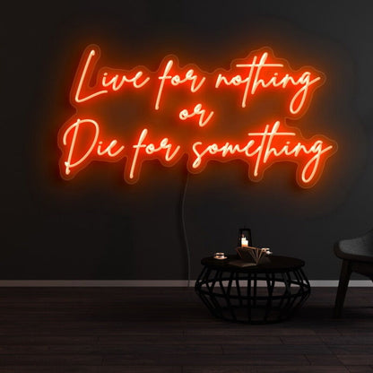 Live Fnothing Die Fsomething Led Neon Sign - Shineneon