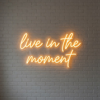 Live In The Moment LED Neon Sign - 01 Original Product Image