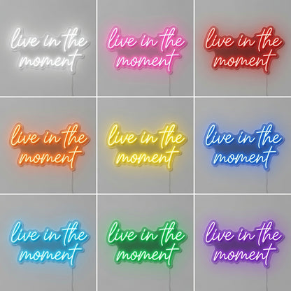 Live In The Moment LED Neon Sign - 05 Color Grid