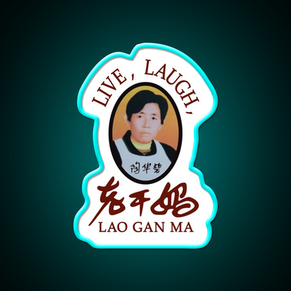 Live Laugh Lao Gan Ma Led Neon Sign Chinese Food Rgb Color