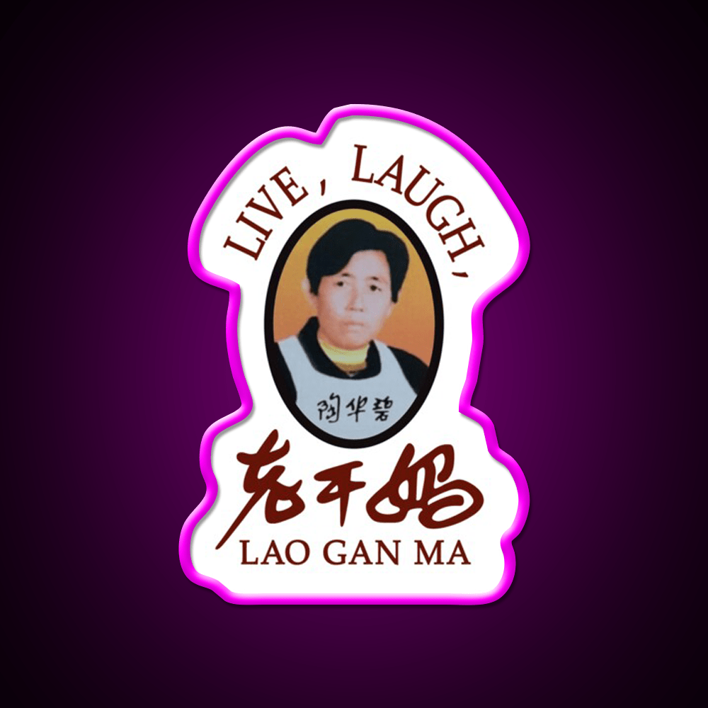 Live Laugh Lao Gan Ma Led Neon Sign Chinese Food Rgb Color - Shineneon