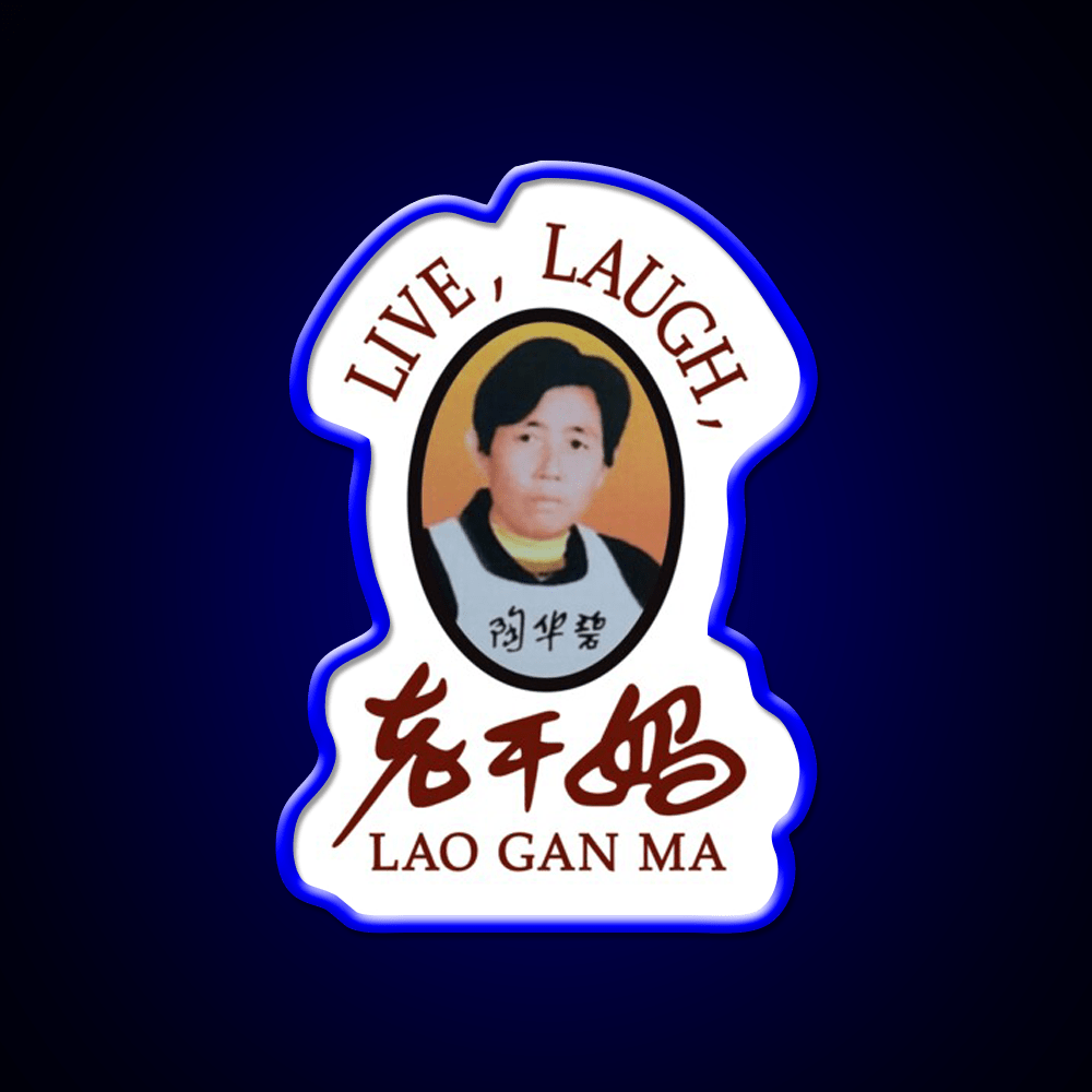 Live Laugh Lao Gan Ma Led Neon Sign Chinese Food Rgb Color - Shineneon