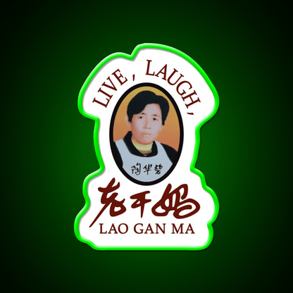 Live Laugh Lao Gan Ma Led Neon Sign Chinese Food Rgb Color - Shineneon