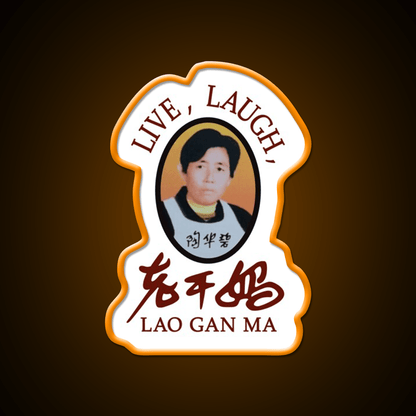 Live Laugh Lao Gan Ma Led Neon Sign Chinese Food Rgb Color - Shineneon