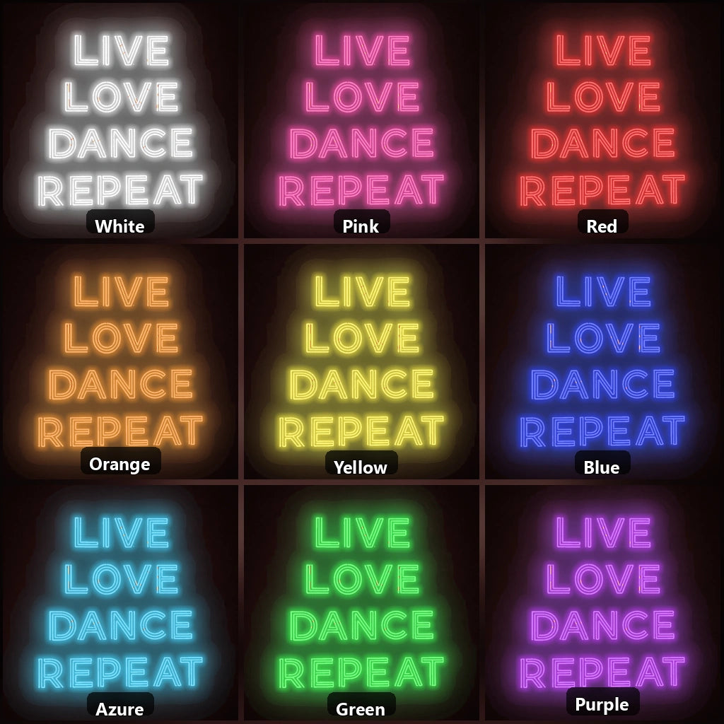 Live Love Dance Repeat LED Neon Sign Garage Neon Sign color grid