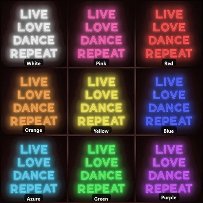 Live Love Dance Repeat LED Neon Sign Garage Neon Sign color grid