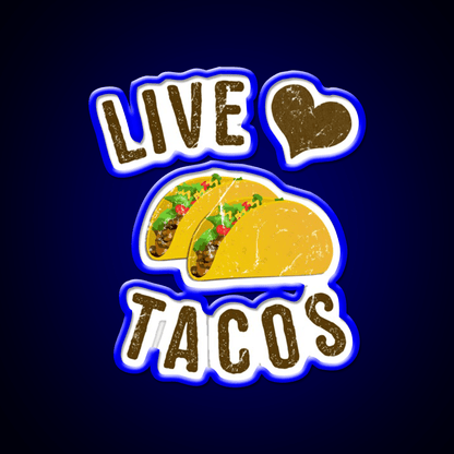 Live Love Taco Led Neon Sign Mexican Food Sign Rgb Color - Shineneon
