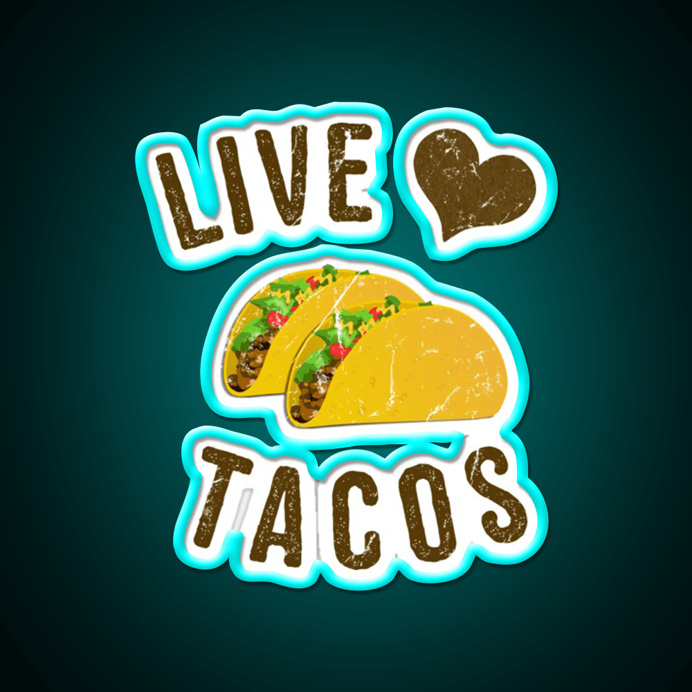Live Love Taco Led Neon Sign Mexican Food Sign Rgb Color - Shineneon