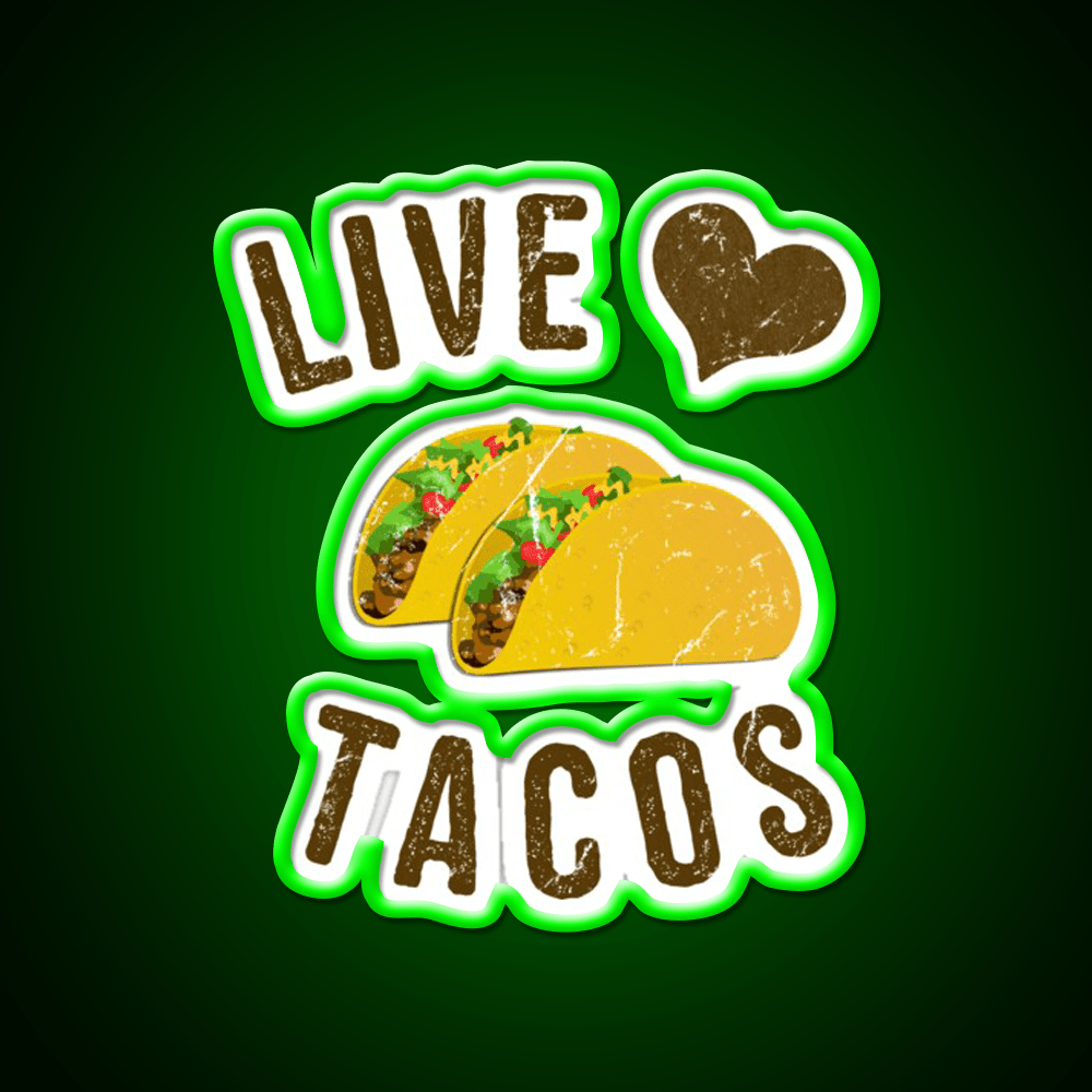 Live Love Taco Led Neon Sign Mexican Food Sign Rgb Color - Shineneon