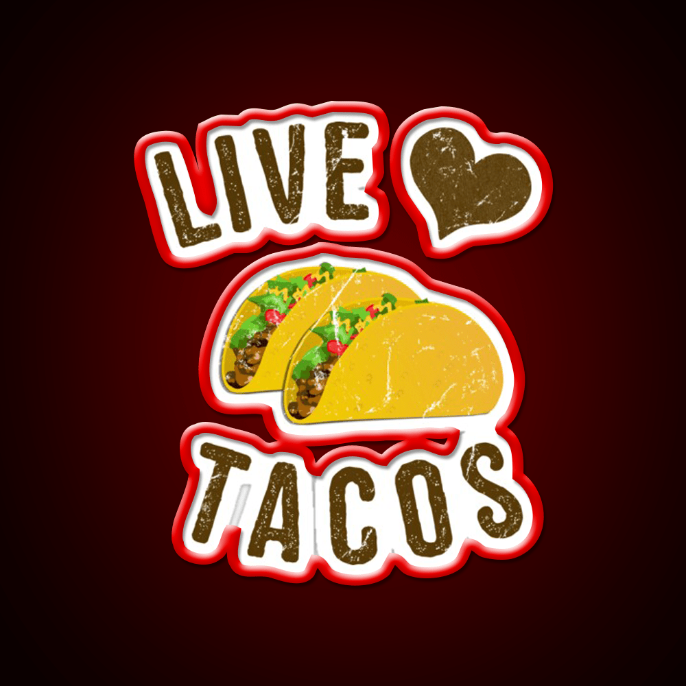 Live Love Taco Led Neon Sign Mexican Food Sign Rgb Color - Shineneon