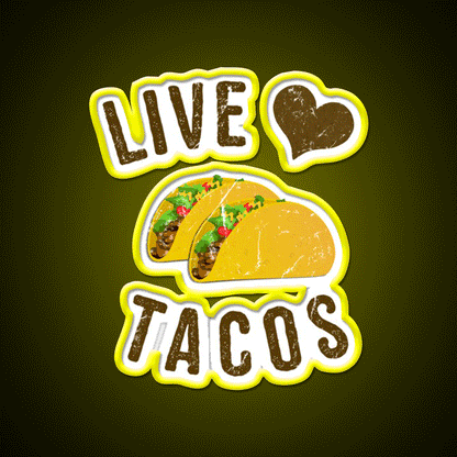 Live Love Taco Led Neon Sign Mexican Food Sign Rgb Color - Custom LED neon sign front view