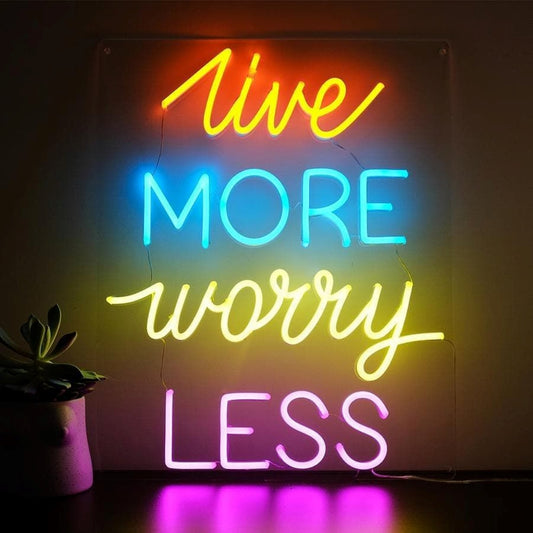 Live More Worry Less Led Sign Business Neon Signs Wall Decor