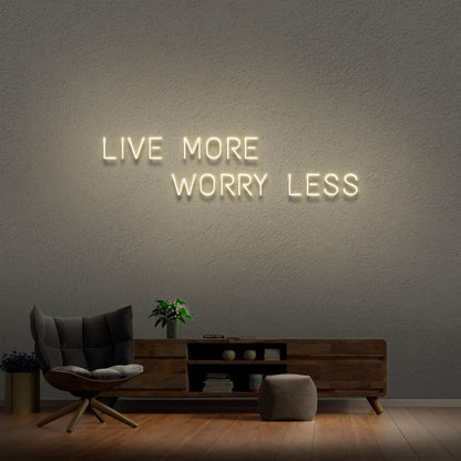 Live More Worry Less Neon Sign | Shineneon