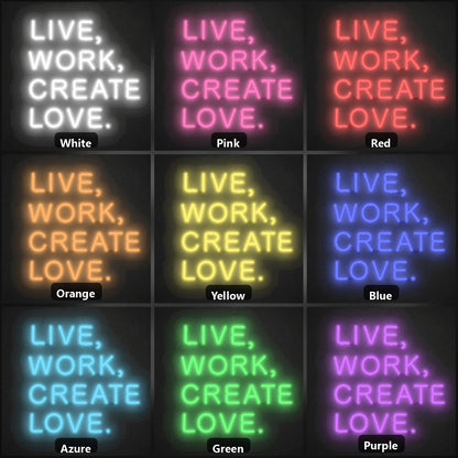 Live Work Create Love LED Neon Sign Man Cave Neon Sign color grid