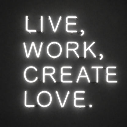 Live Work Create Love LED Neon Sign Man Cave Neon Sign main product image