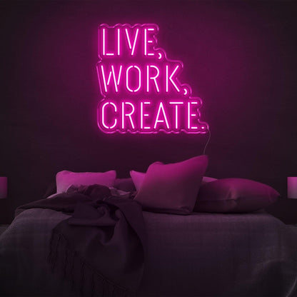 Live Work Create Warm Yellow Led Neon Sign For Bedroom Decor | Shineneon