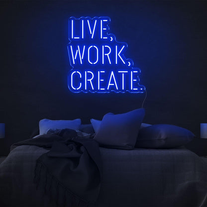 Live Work Create Warm Yellow Led Neon Sign For Bedroom Decor | Shineneon