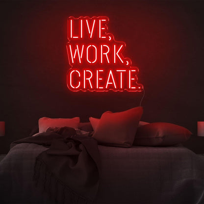 Live Work Create Warm Yellow Led Neon Sign For Bedroom Decor | Shineneon