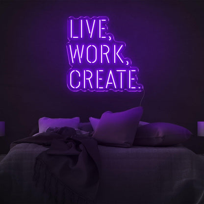 Live Work Create Warm Yellow Led Neon Sign For Bedroom Decor | Shineneon