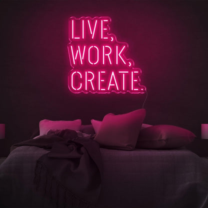Live Work Create Warm Yellow Led Neon Sign For Bedroom Decor | Shineneon